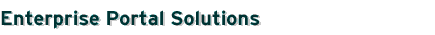 Enterprise Portal Solutions